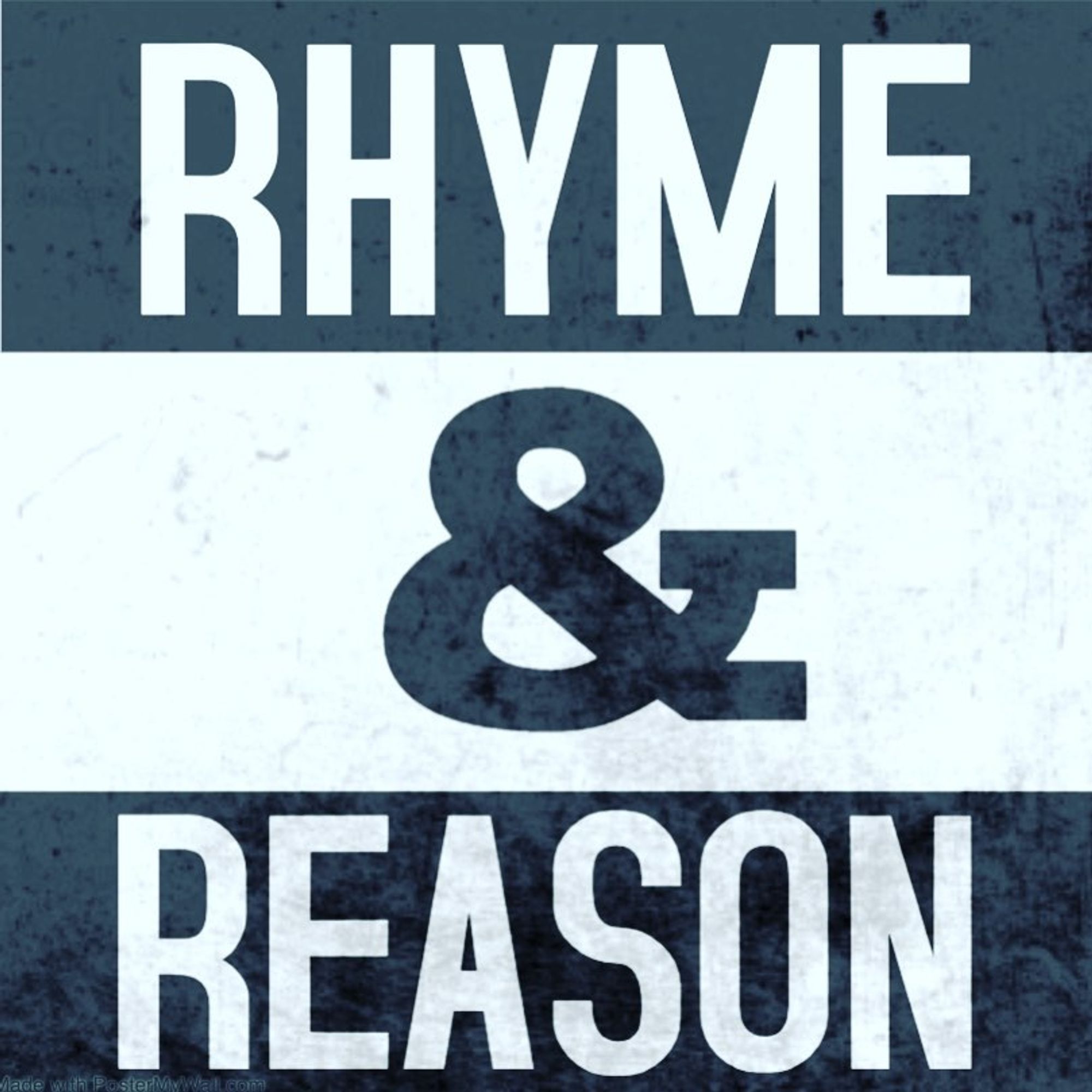 Rhyme & Reason